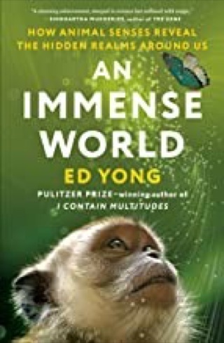 Cover of An Immense World by Ed Yong
